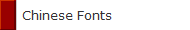 Chinese Fonts