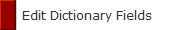 Edit Dictionary Fields