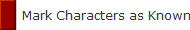 Mark Characters as Known