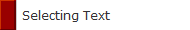 Selecting Text